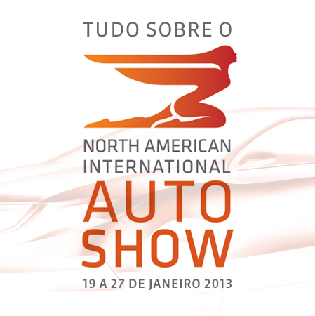 As estrelas do NAIAS 2013